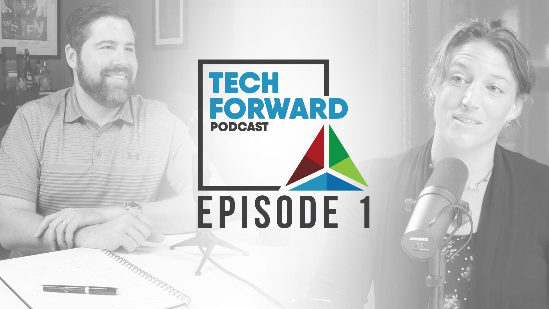 Tech forward podcast episode 1.