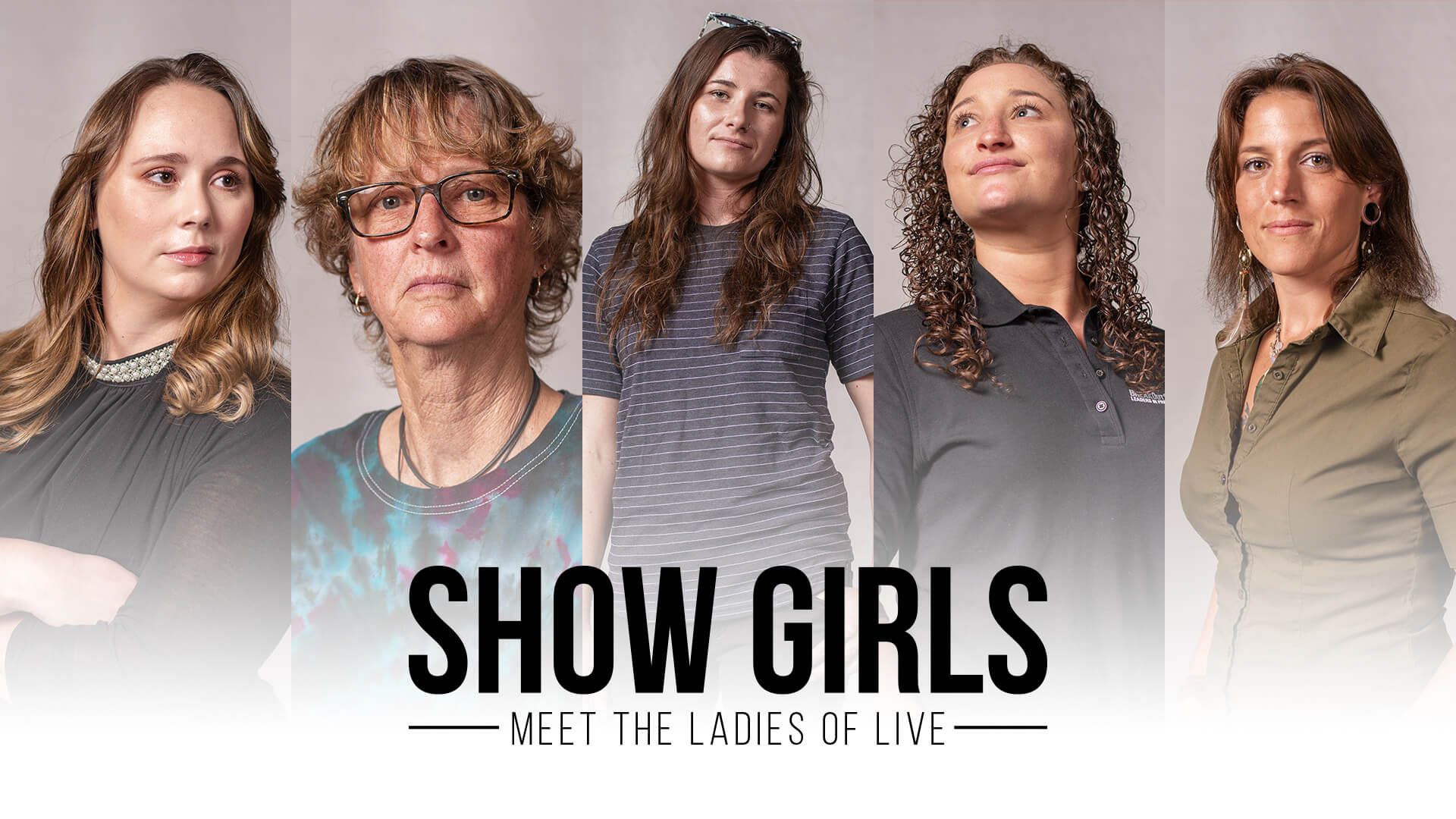 Show girls meet the ladies of live.