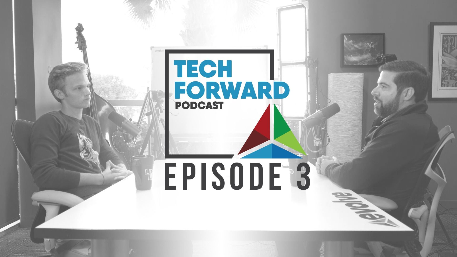 Tech forward podcast episode 3.
